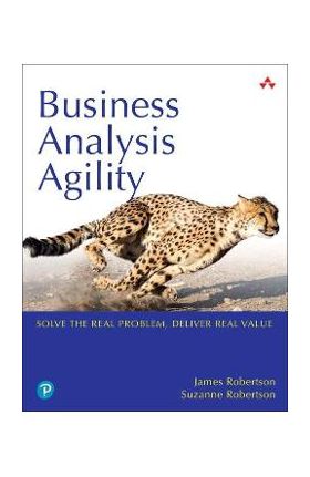 Business Analysis Agility - James Robertson