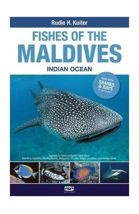 Fishes of the Maldives - Rudie Kuiter