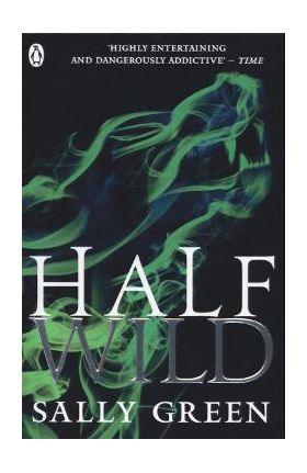 Half Wild - Sally Green