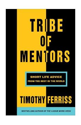 Tribe of Mentors - Timothy Ferris