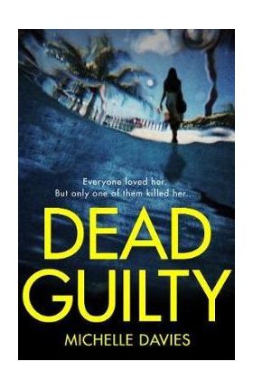 Dead Guilty - Michelle Davies