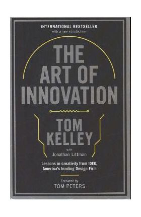 Art Of Innovation - Tom Kelley