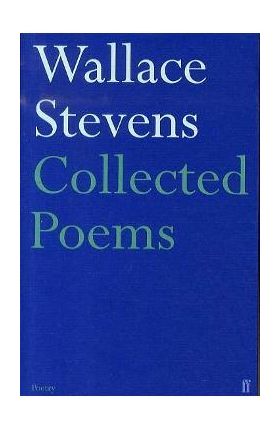 Collected Poems - Wallace Stevens