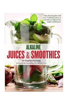 Alkaline Juices and Smoothies