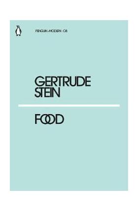 Food - Gertrude Stein