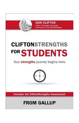 Cliftonstrengths for Students: Your Strengths Journey Begins Here - Gallup