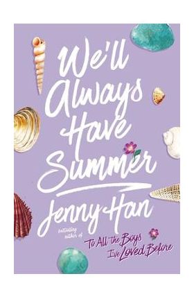 We'll Always Have Summer - Jenny Han