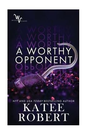 A Worthy Opponent - Katee Robert