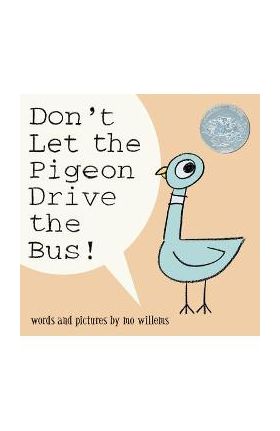 Don't Let the Pigeon Drive the Bus! - Mo Willems