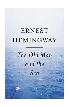 Old Man and the Sea - Ernest Hemingway