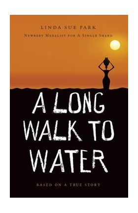 A Long Walk to Water - Linda Sue Park