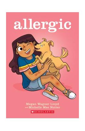 Allergic: A Graphic Novel - Megan Wagner Lloyd