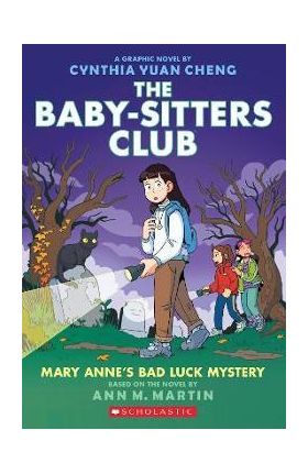 Mary Anne's Bad Luck Mystery: A Graphic Novel (the Baby-Sitters Club #13) (Adapted Edition) - Ann M. Martin