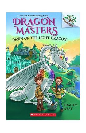 Dawn of the Light Dragon: A Branches Book (Dragon Masters #24) - Tracey West