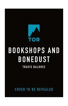 Bookshops & Bonedust - Travis Baldree