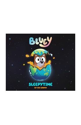 Bluey: Sleepytime - Joe Brumm