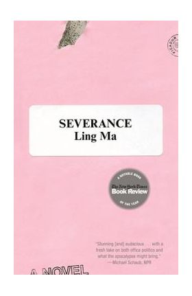 Severance - Ling Ma