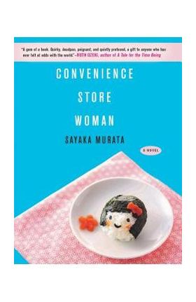 Convenience Store Woman - Sayaka Murata