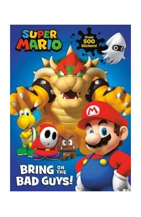 Super Mario: Bring on the Bad Guys! (Nintendo) - Courtney Carbone