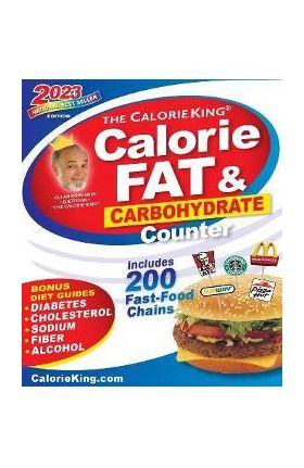 Calorieking 2023 Larger Print Calorie, Fat & Carbohydrate Counter - Allan Borushek