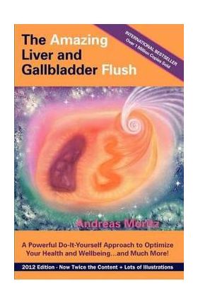 Amazing Liver and Gallbladder Flush