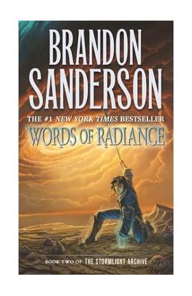 Words of Radiance: Book Two of the Stormlight Archive - Brandon Sanderson