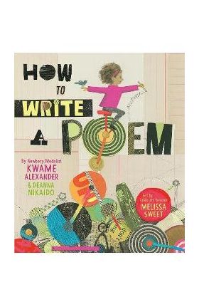 How to Write a Poem - Kwame Alexander
