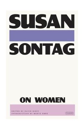 On Women - Susan Sontag