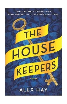 The Housekeepers - Alex Hay