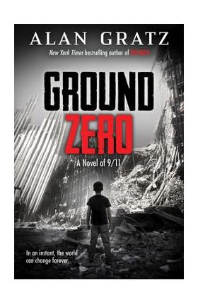 Ground Zero - Alan Gratz