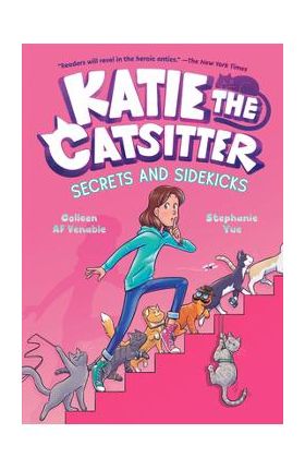 Katie the Catsitter #3: Secrets and Sidekicks - Colleen Af Venable