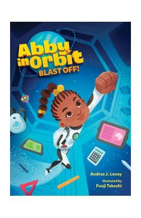 Blast Off!: 1 - Andrea J. Loney