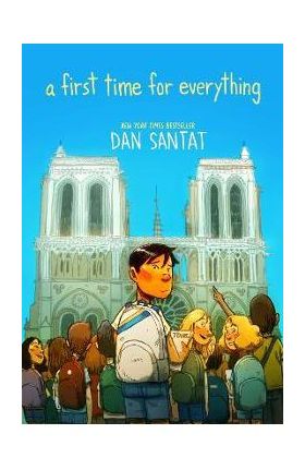 A First Time for Everything - Dan Santat