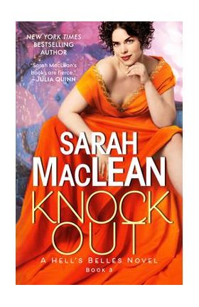 Knockout: A Hell's Belles Novel - Sarah Maclean