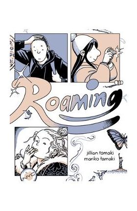 Roaming - Jillian Tamaki