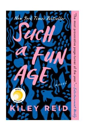 Such a Fun Age - Kiley Reid