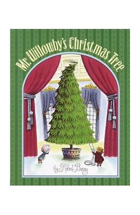 Mr. Willowby's Christmas Tree - Robert Barry