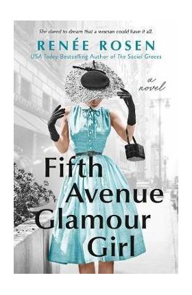 Fifth Avenue Glamour Girl - Renée Rosen