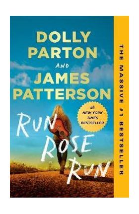 Run, Rose, Run - James Patterson