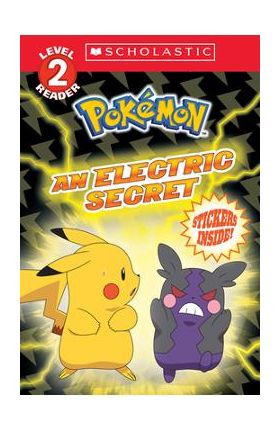 An Electric Secret (Pokémon: Scholastic Reader, Level 2) - Maria S. Barbo