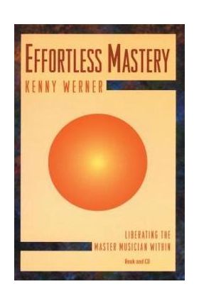 Effortless Mastery - Kenny Werner