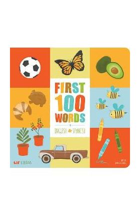 First 100 Words In English And Spanish - Ana Godinez