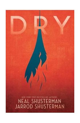 Dry - Neal Shusterman