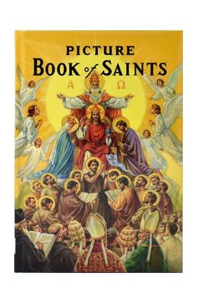 Picture Book of Saints - Lawrence G. Lovasik