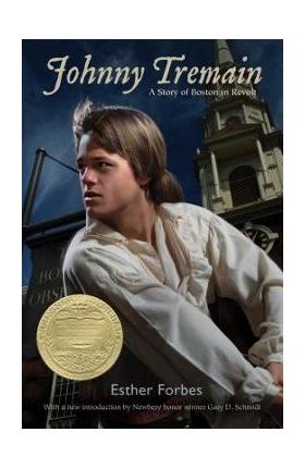 Johnny Tremain - Esther Hoskins Forbes