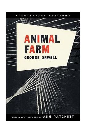 Animal Farm: A Fairy Story - George Orwell