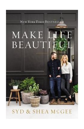 Make Life Beautiful - Syd Mcgee