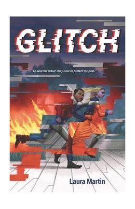 Glitch - Laura Martin