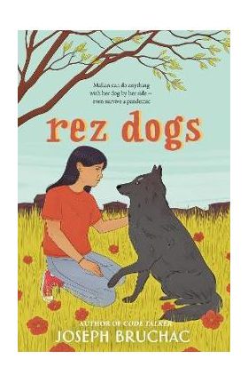 Rez Dogs - Joseph Bruchac