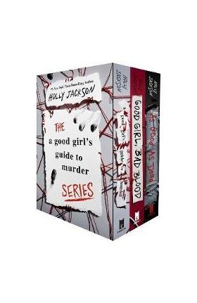 A Good Girl's Guide to Murder Complete Series Paperback Boxed Set: A Good Girl's Guide to Murder; Good Girl, Bad Blood; As Good as Dead - Holly Jackson